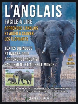 cover image of L'Anglais facile a lire--Apprendre l'anglais et aider à sauver les éléphants